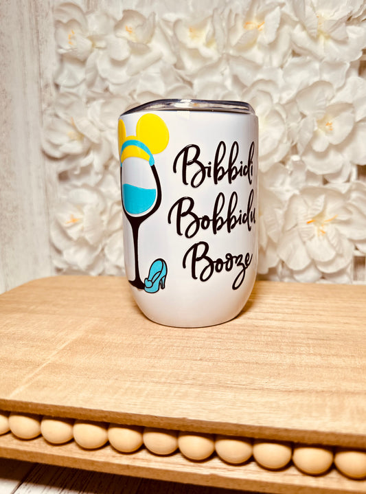 Bibbidi Bobbidi Booze Wine Tumbler